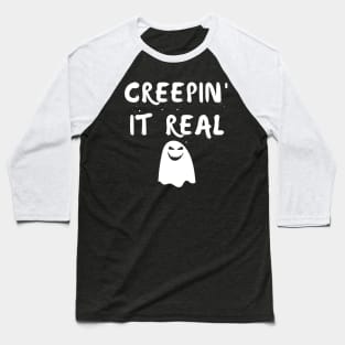 Creepin' It Real. Fun Halloween Costume, Candy Bag Baseball T-Shirt